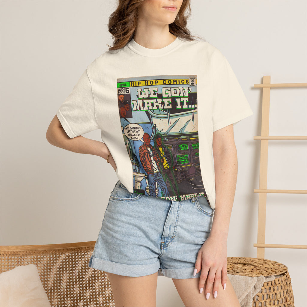 We Gon' Make It - Comfort Colors Unisex-T-Shirt