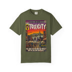Toxicity - Unisex Comfort Colors T-shirt