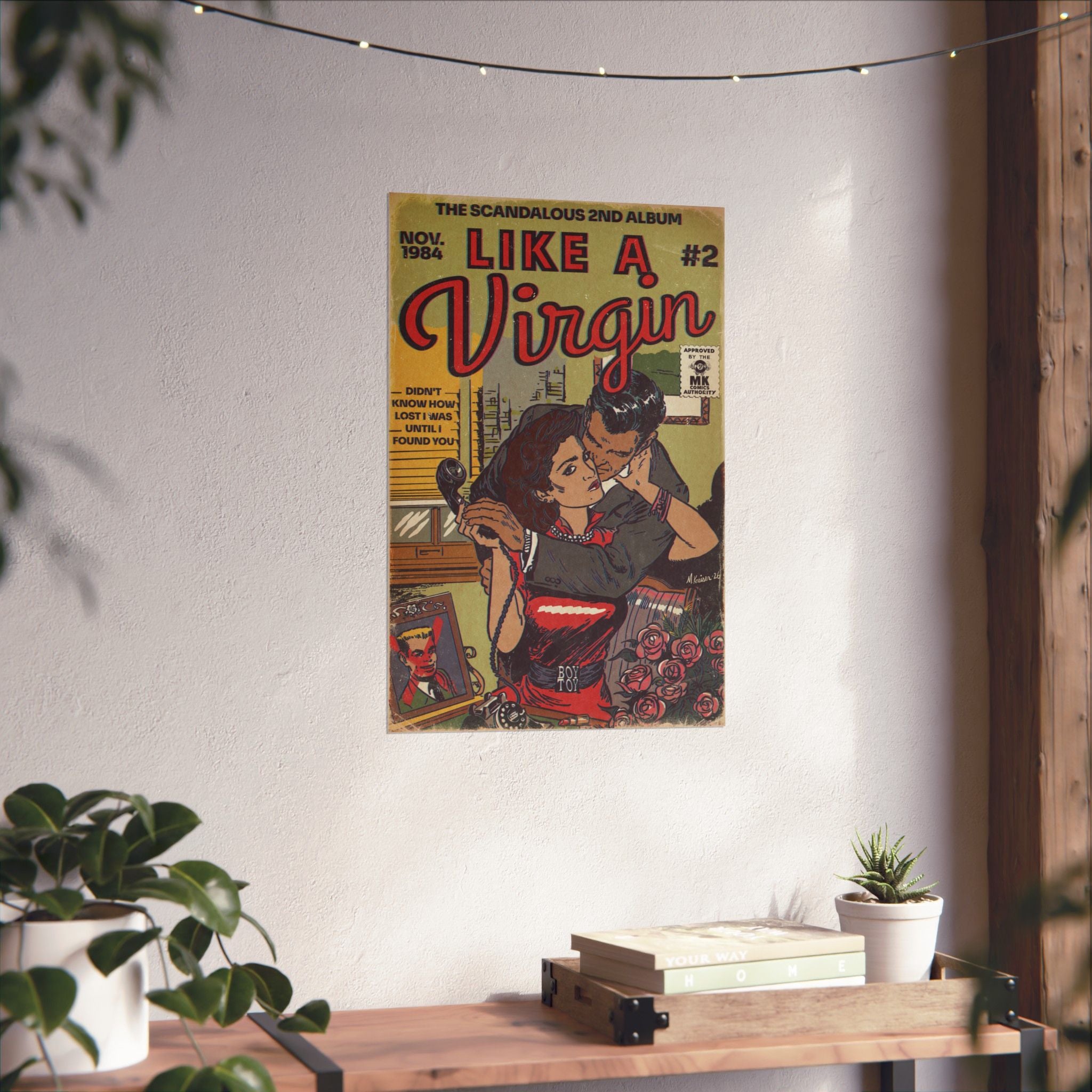 Like a Virgin - Matte Vertical Posters