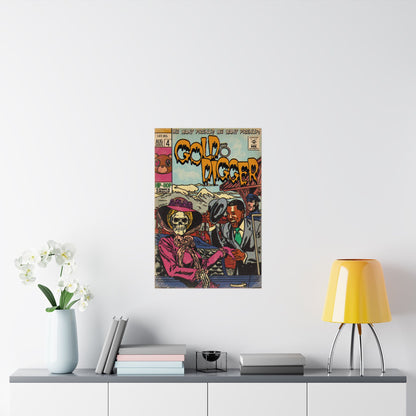 Gold Digger - Matte Vertical Posters