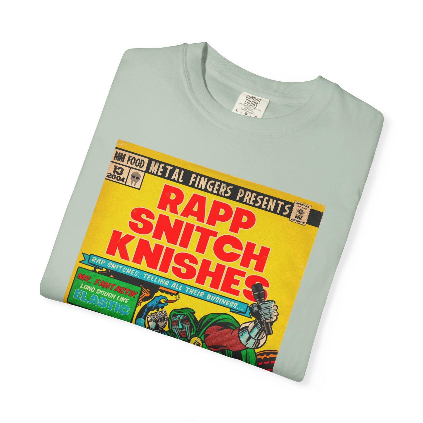 Rapp Snitch Knishes - Unisex Comfort Colors T-shirt