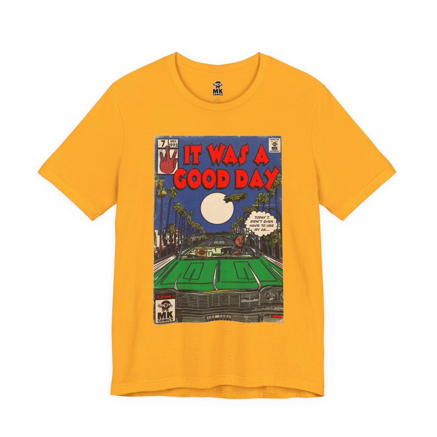 It was a Good Day - Unisex Jersey T-Shirt