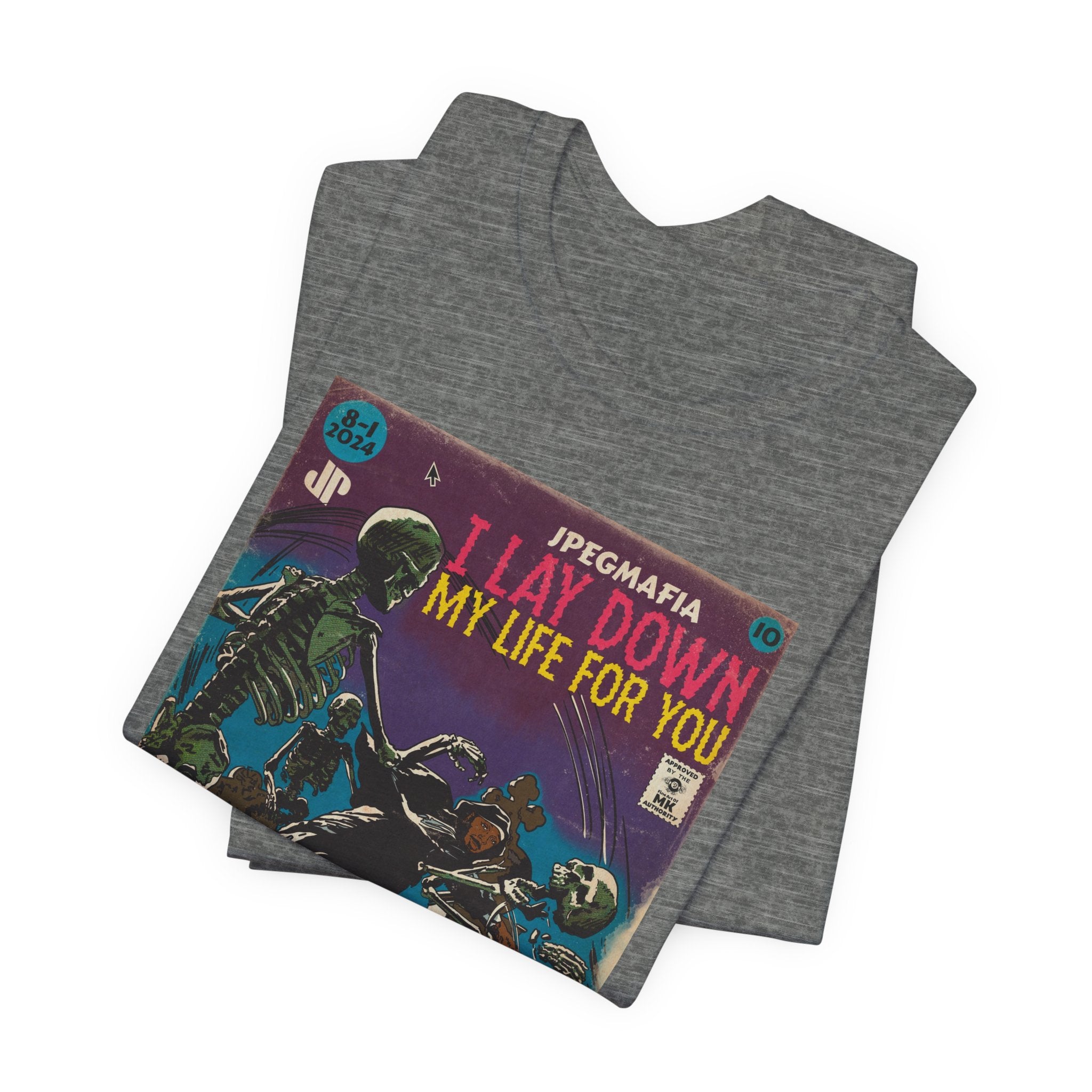 I Lay Down My Life For You - Unisex Jersey Short Sleeve Tee