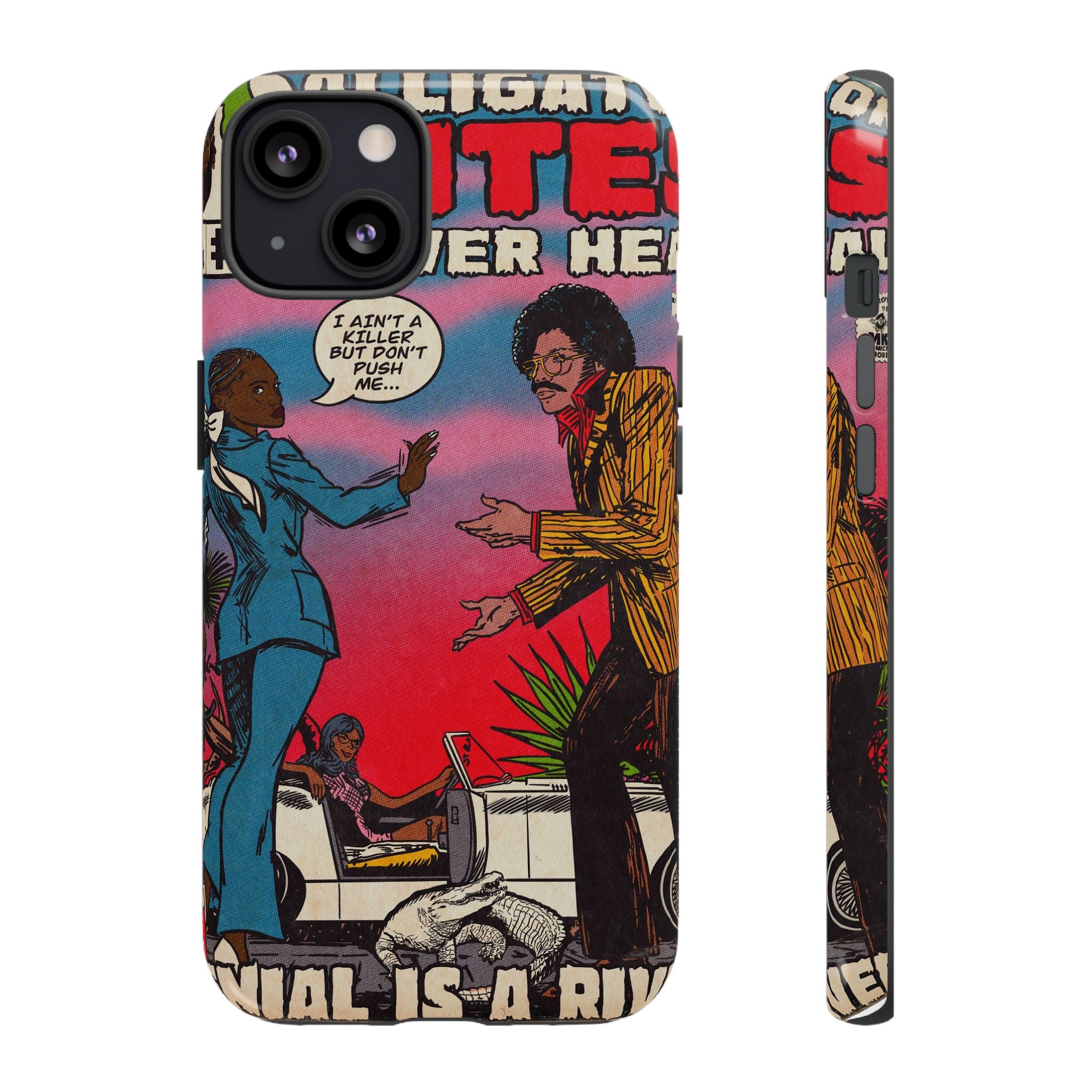 Denial is a River - Alligator Bites - Tough Phone Cases
