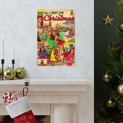 All I Want for Christmas.. - Matte Vertical Posters