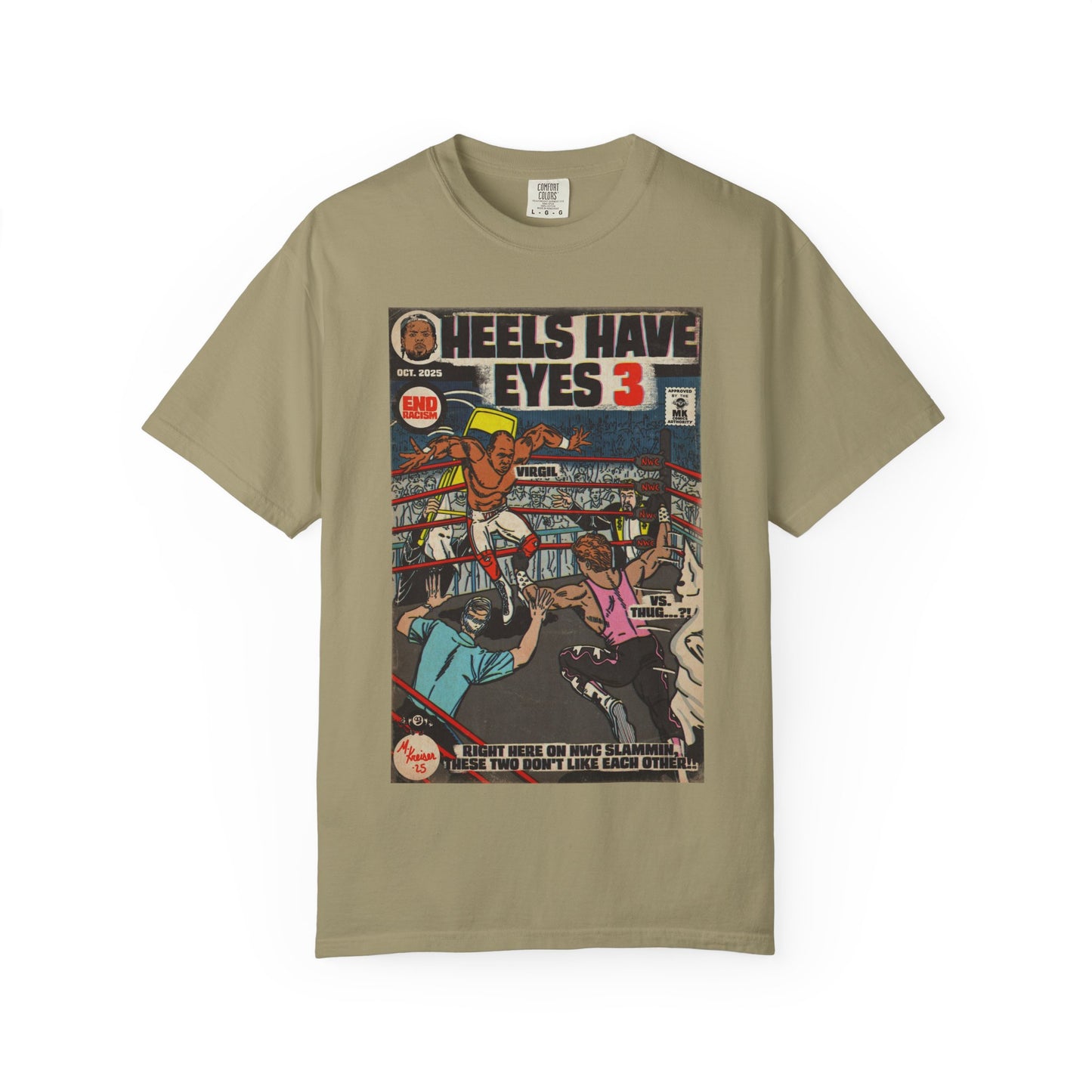 Heels Have Eyes 3 - Unisex Comfort Colors T-shirt