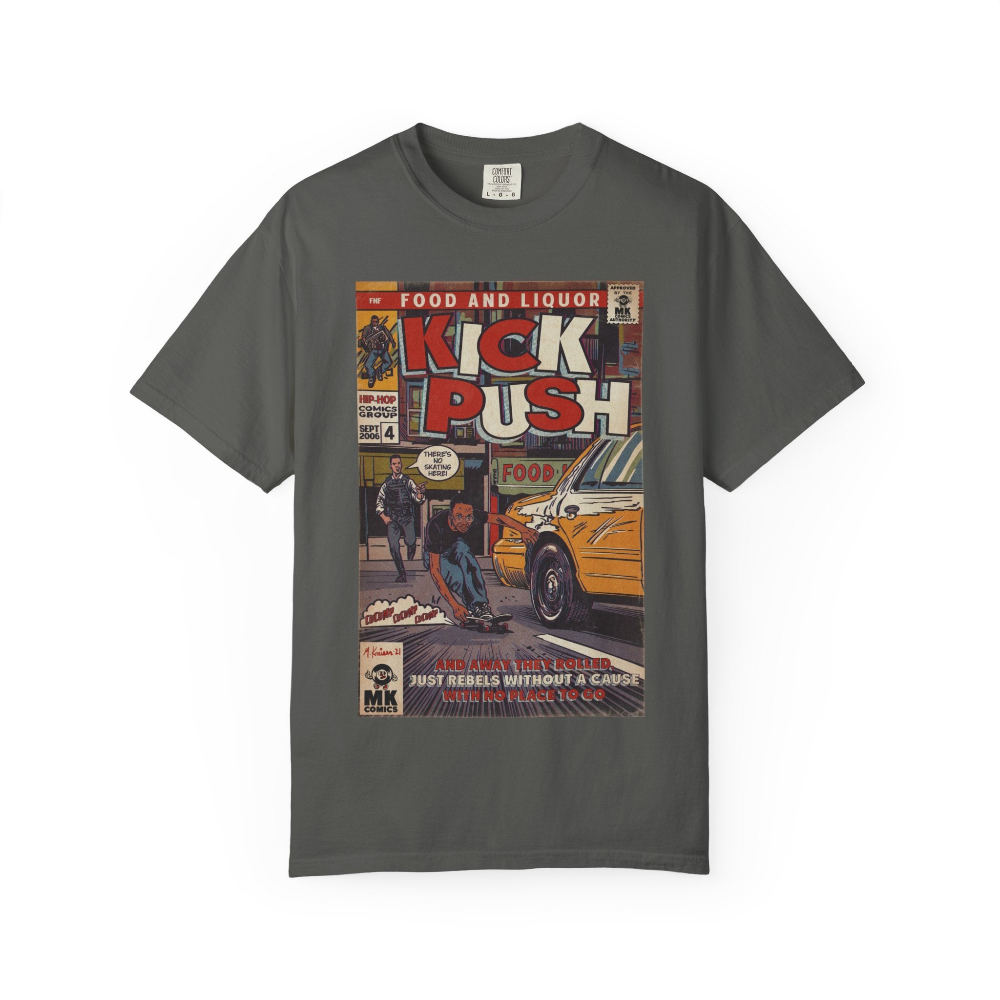 Kick, Push - Unisex Comfort Colors T-shirt