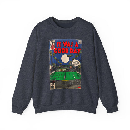 It Was a Good Day - Unisex Heavy Blend™ Crewneck Sweatshirt