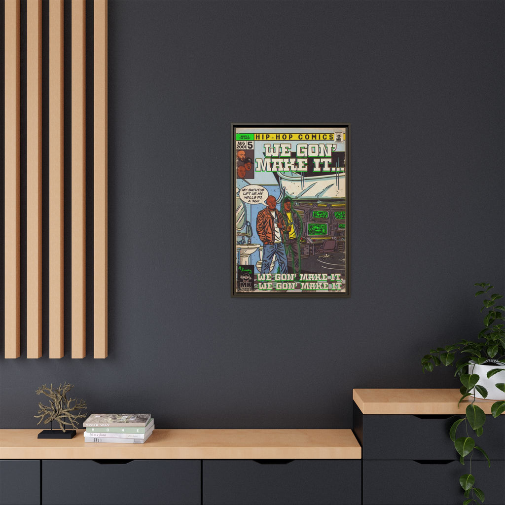 We Gon' Make It - Matte Canvas, Framed (Multi-color)