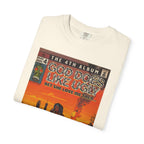 God Does Like Ugly - Unisex Garment-Dyed T-shirt