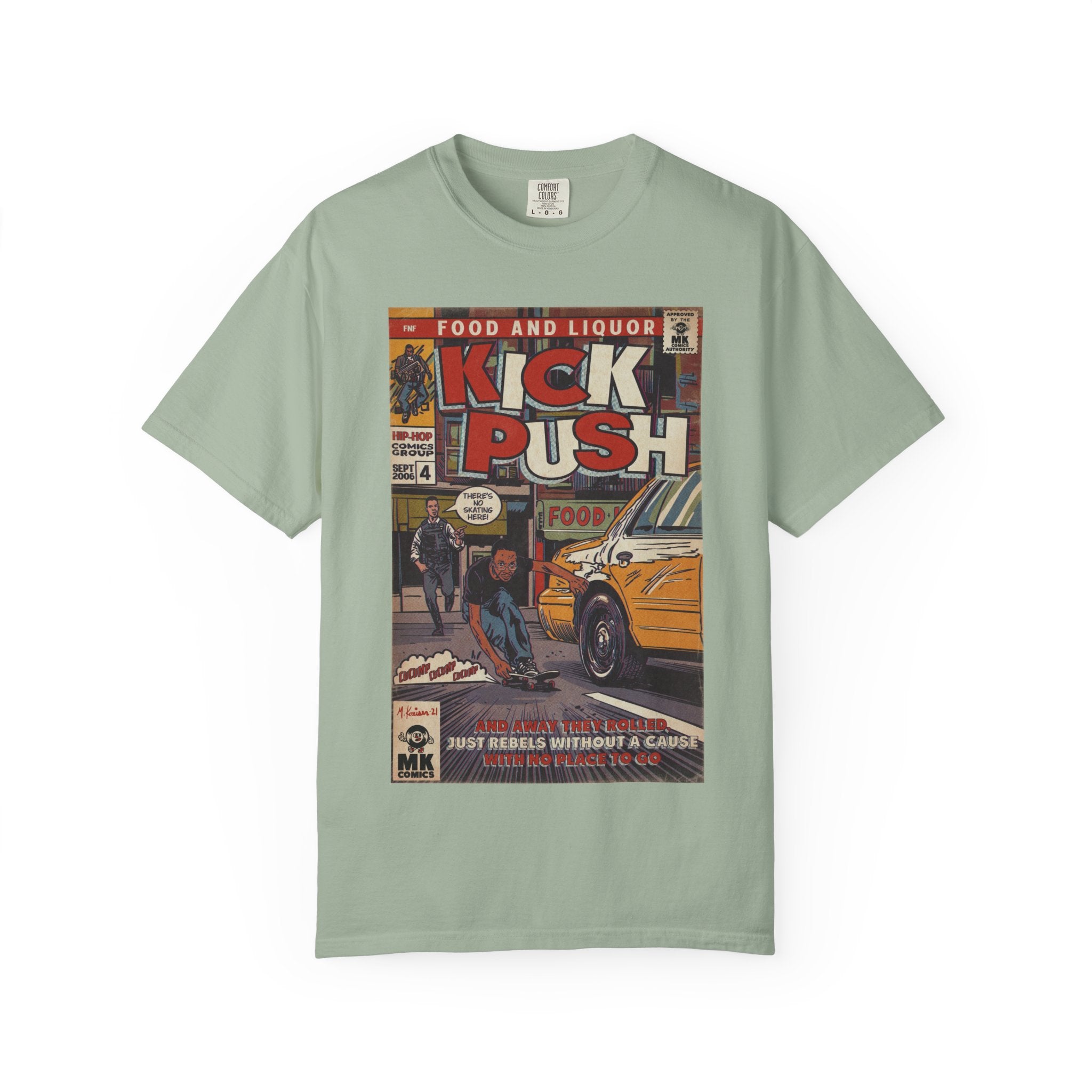 Kick, Push - Unisex Comfort Colors T-shirt