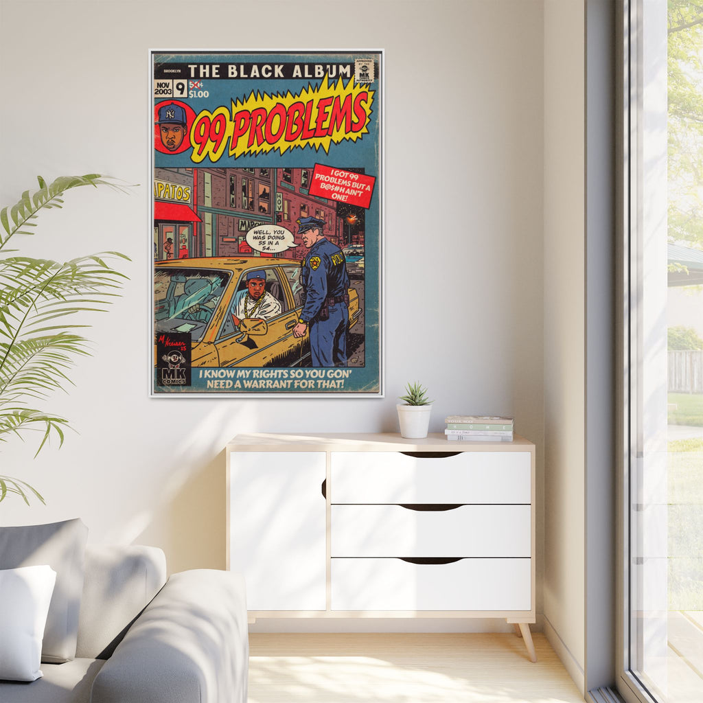 99 Problems - Matte Canvas, Framed (Multi-color)