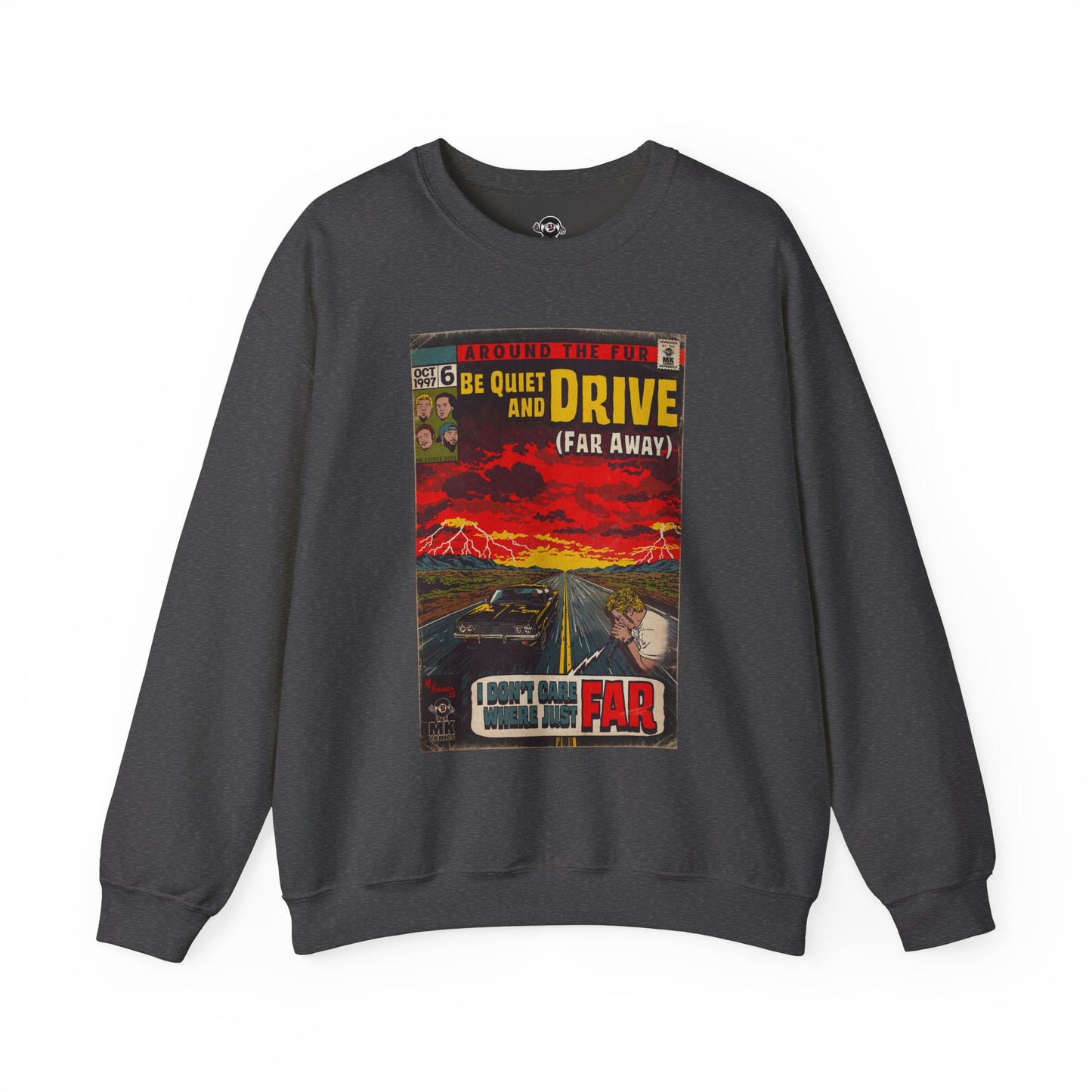 Be Quiet and Drive - Unisex Heavy Blend™ Crewneck Sweatshirt