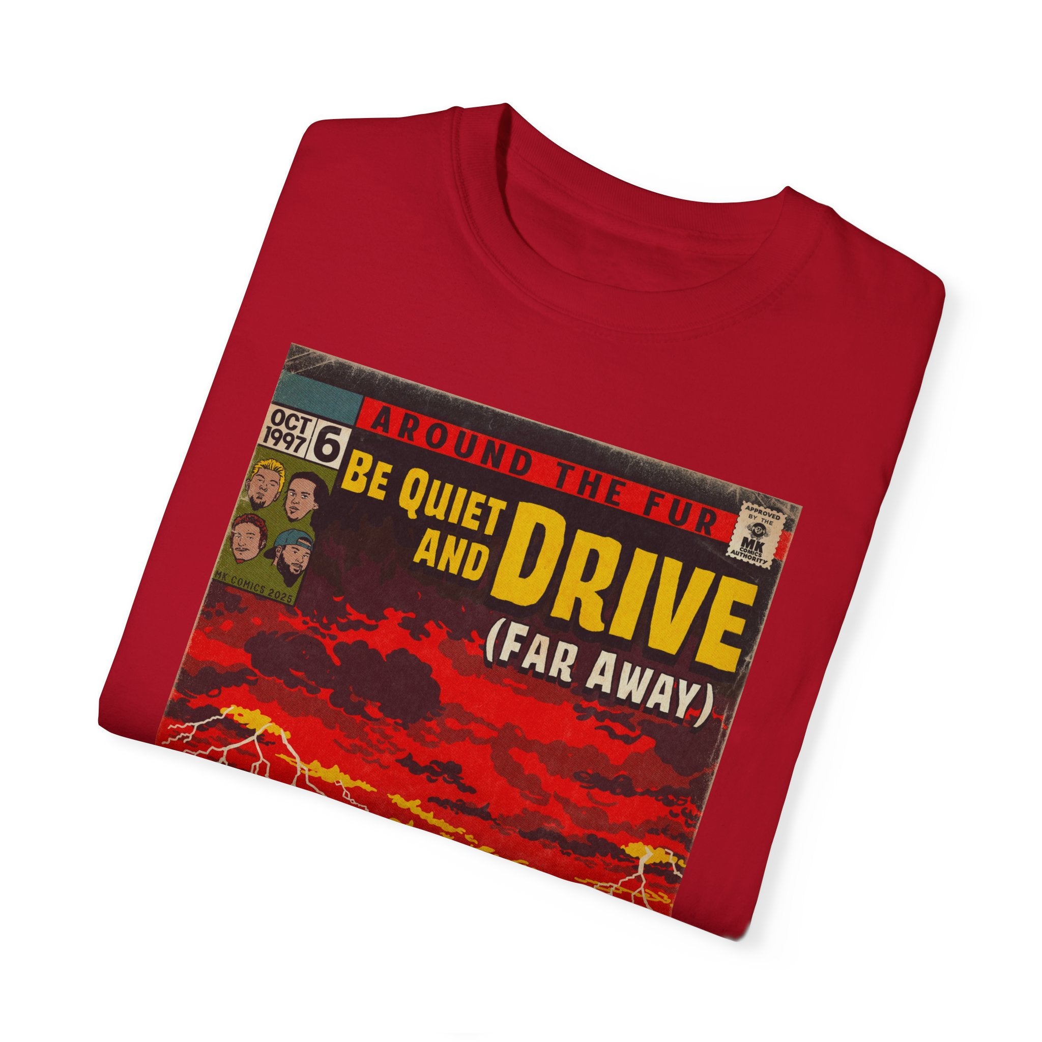 Be Quiet and Drive - Unisex Comfort Colors T-shirt
