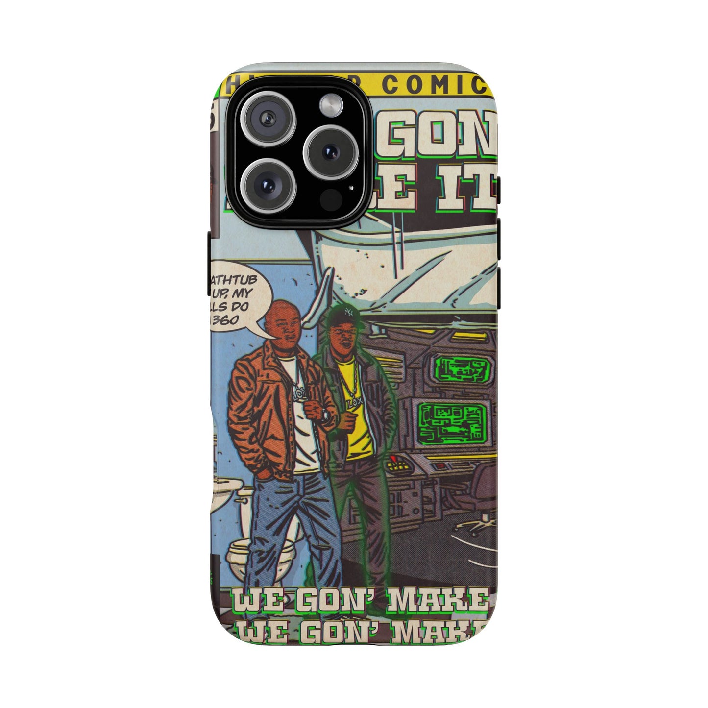 We Gon' Make It - Tough Phone Cases