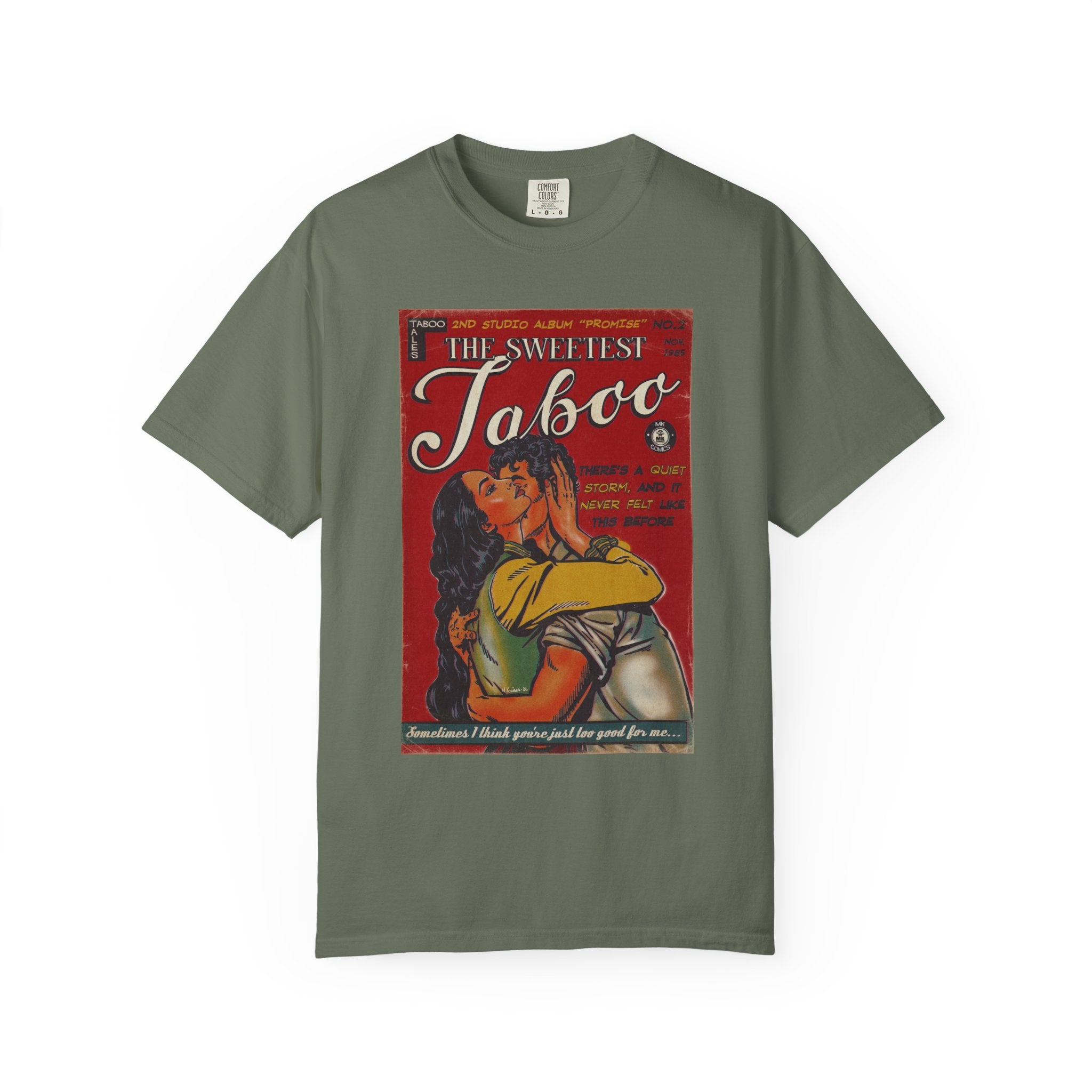 The Sweetest Taboo - Unisex Comfort Colors T-shirt