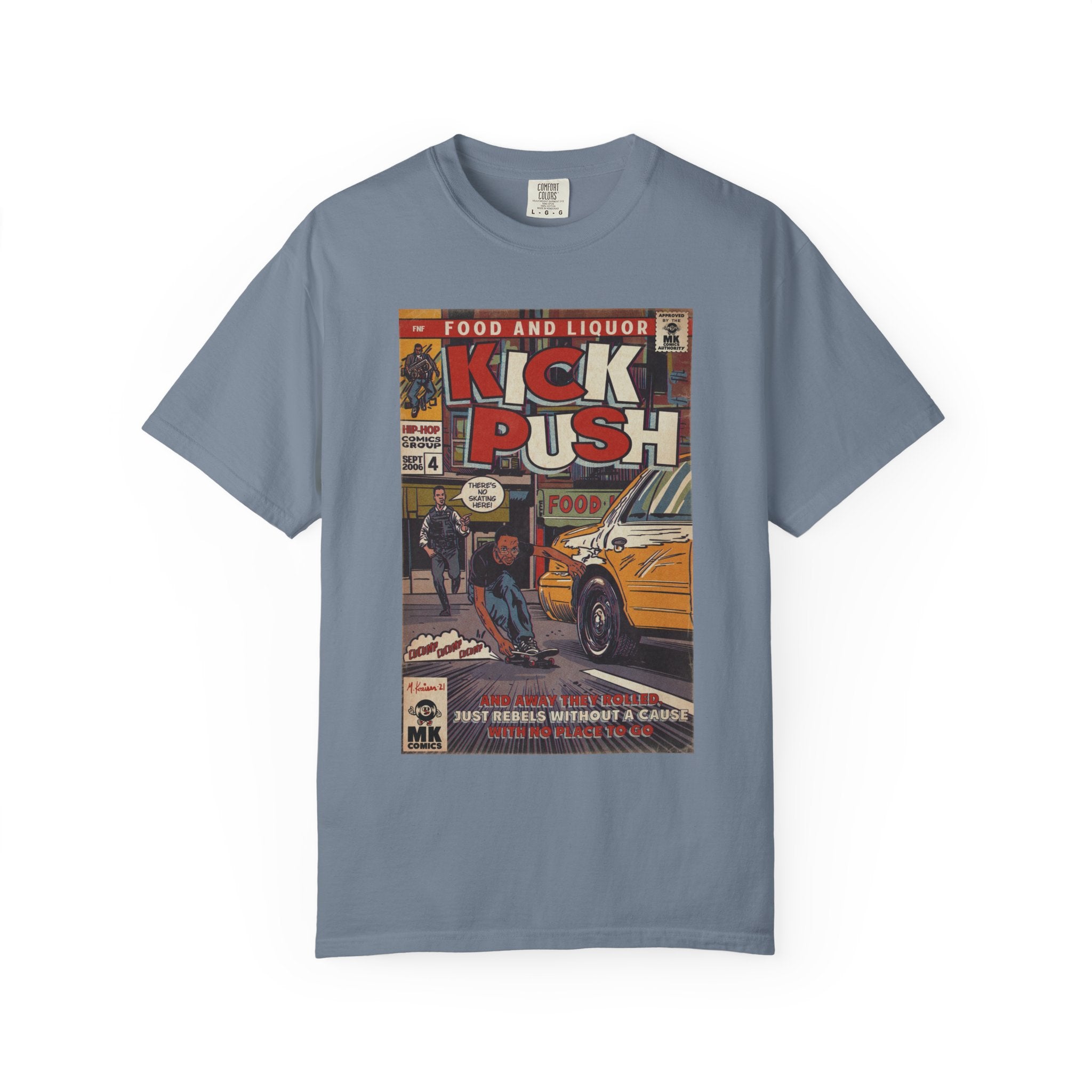 Kick, Push - Unisex Comfort Colors T-shirt