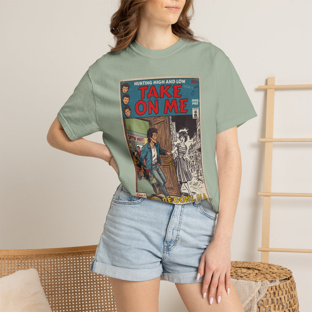 Take On Me - Unisex Comfort Colors T-shirt