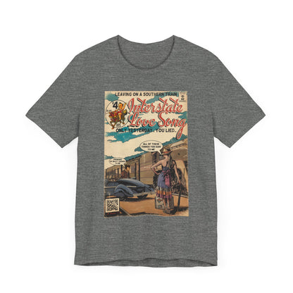 Interstate Love Song- Unisex Jersey Short Sleeve Tee