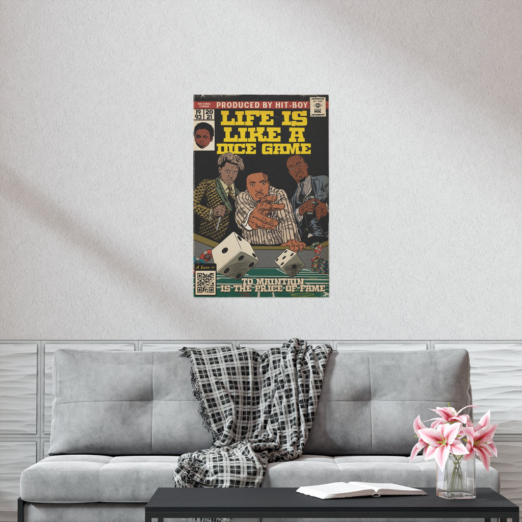 Life Is Like A Dice Game - Vertical Matte Poster