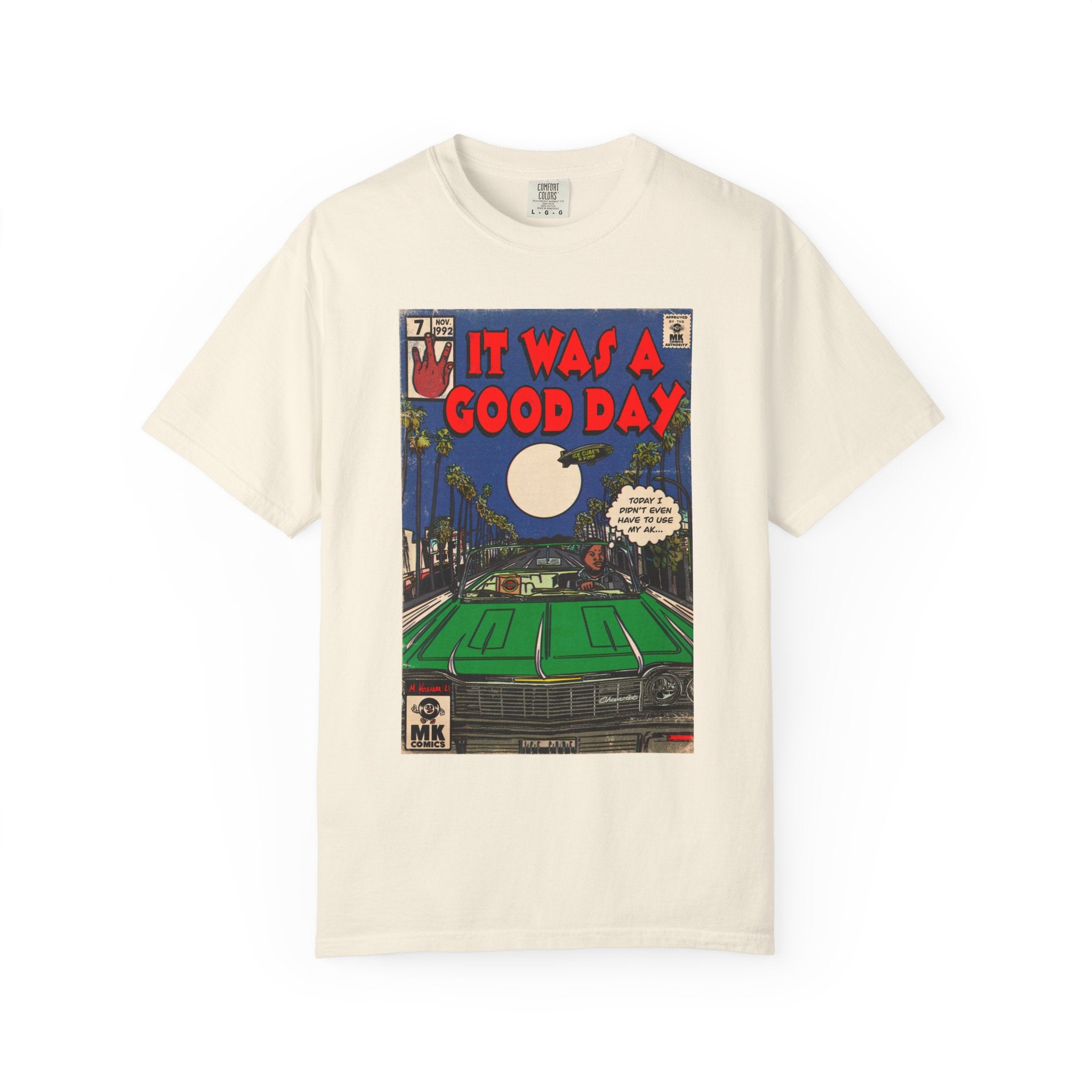 It Was a Good Day - Unisex Comfort Colors T-shirt