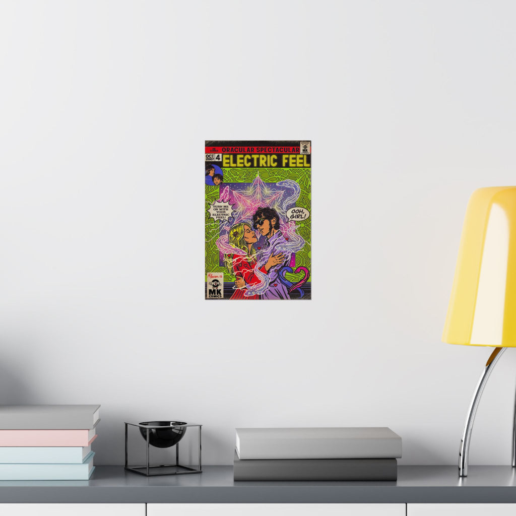 Electric Feel - Matte Vertical Posters