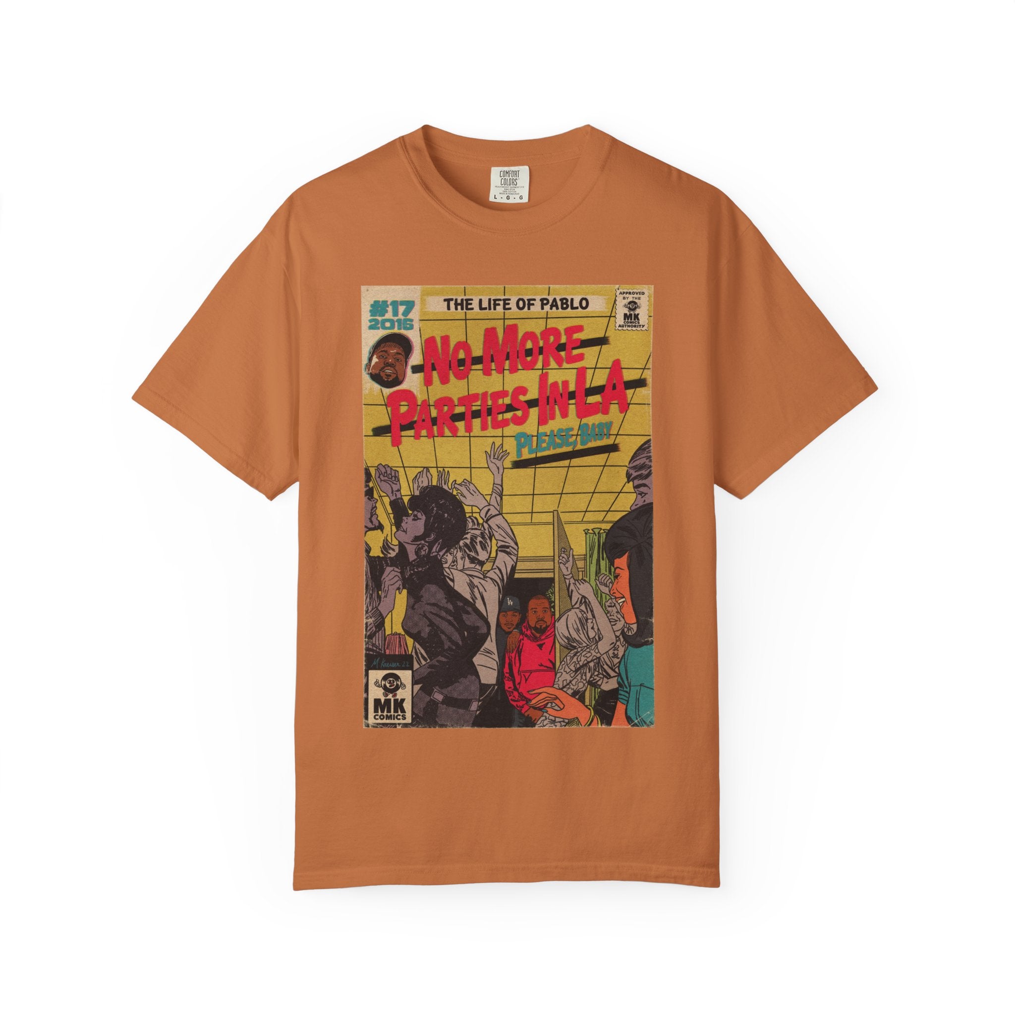 No More Parties in LA - Unisex Comfort Colors T-shirt