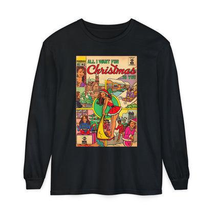 All I Want for Christmas.. - Unisex Comfort Colors Long Sleeve T-Shirt