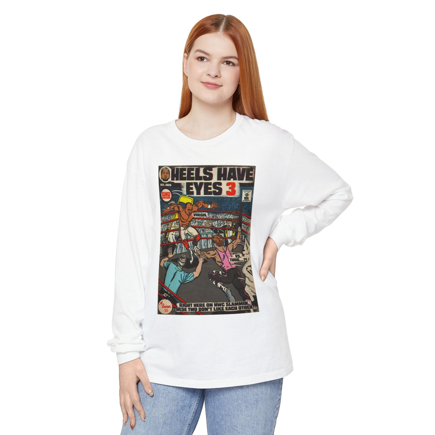 Heels Have Eyes 3 - Unisex Comfort Colors Long Sleeve T-Shirt