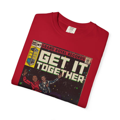 Get it Together - Unisex Comfort Colors T-shirt