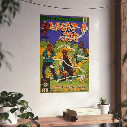 Devin The Dude, Snoop Dogg, Andre 3000 - What A Job -  Matte Vertical Poster