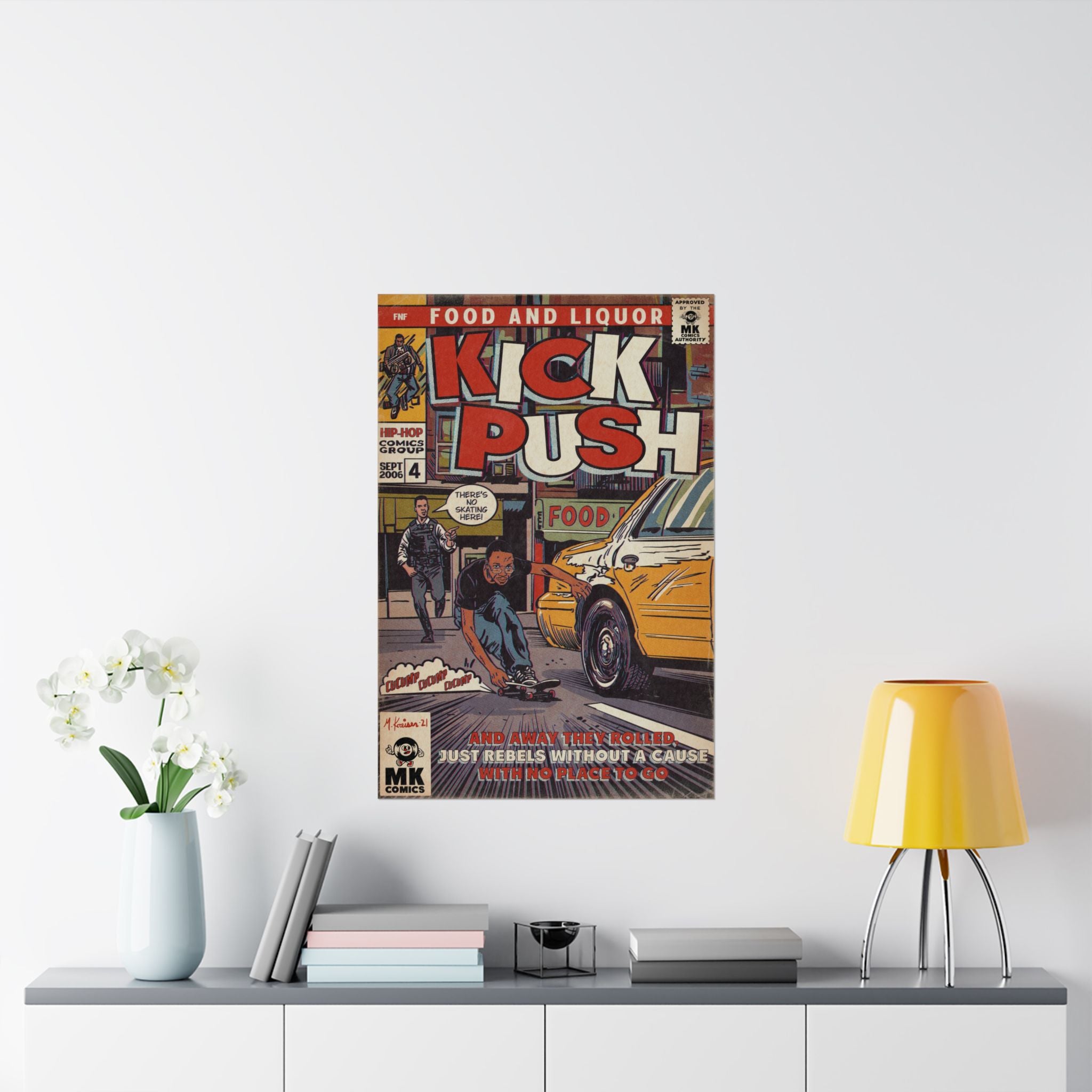 Kick, Push - Matte Vertical Posters