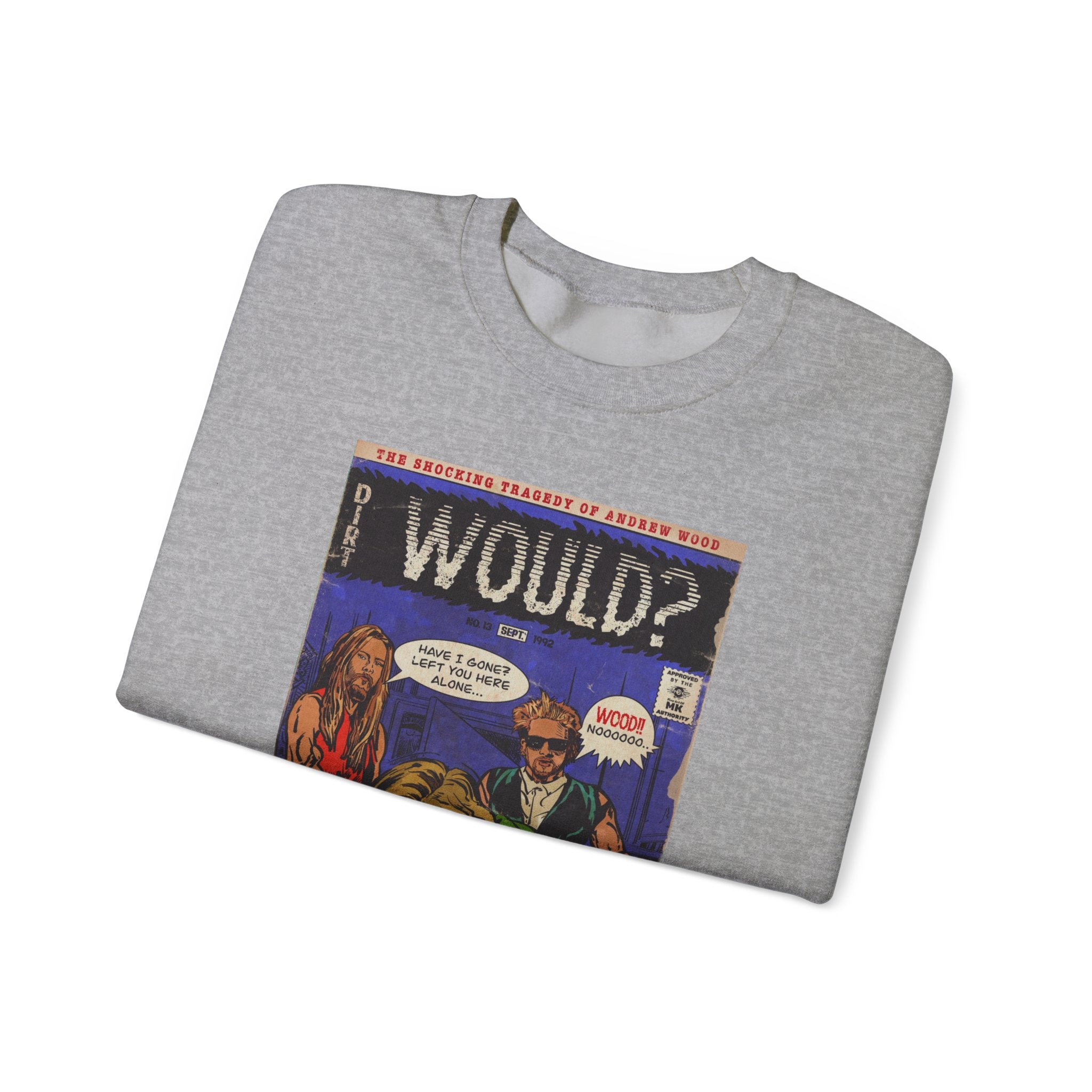 Would? - Unisex Heavy Blend™ Crewneck Sweatshirt