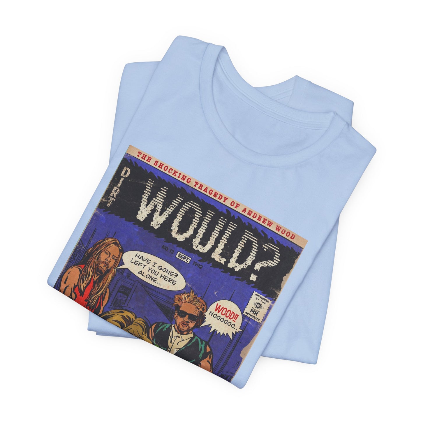 Would? - Unisex Jersey Short Sleeve Tee