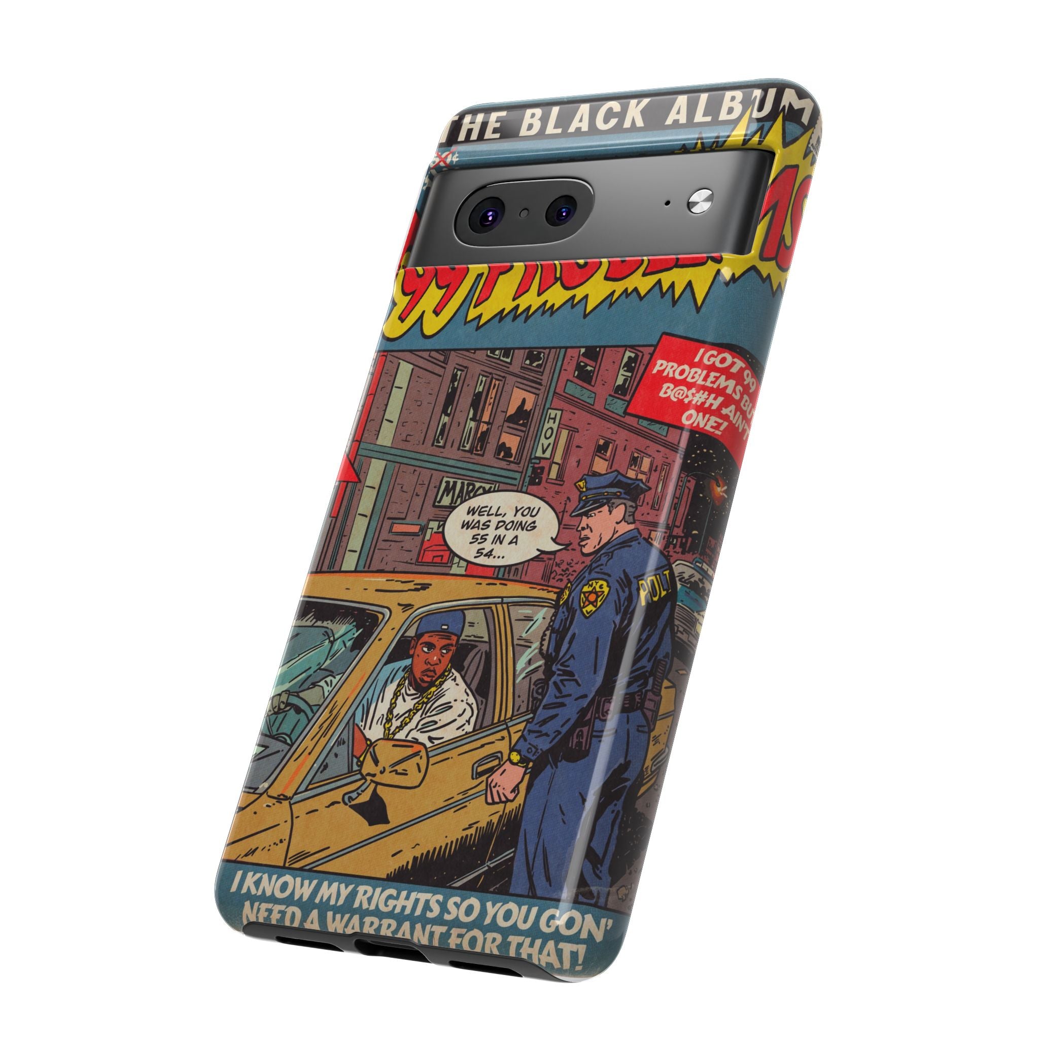99 Problems - Tough Phone Cases