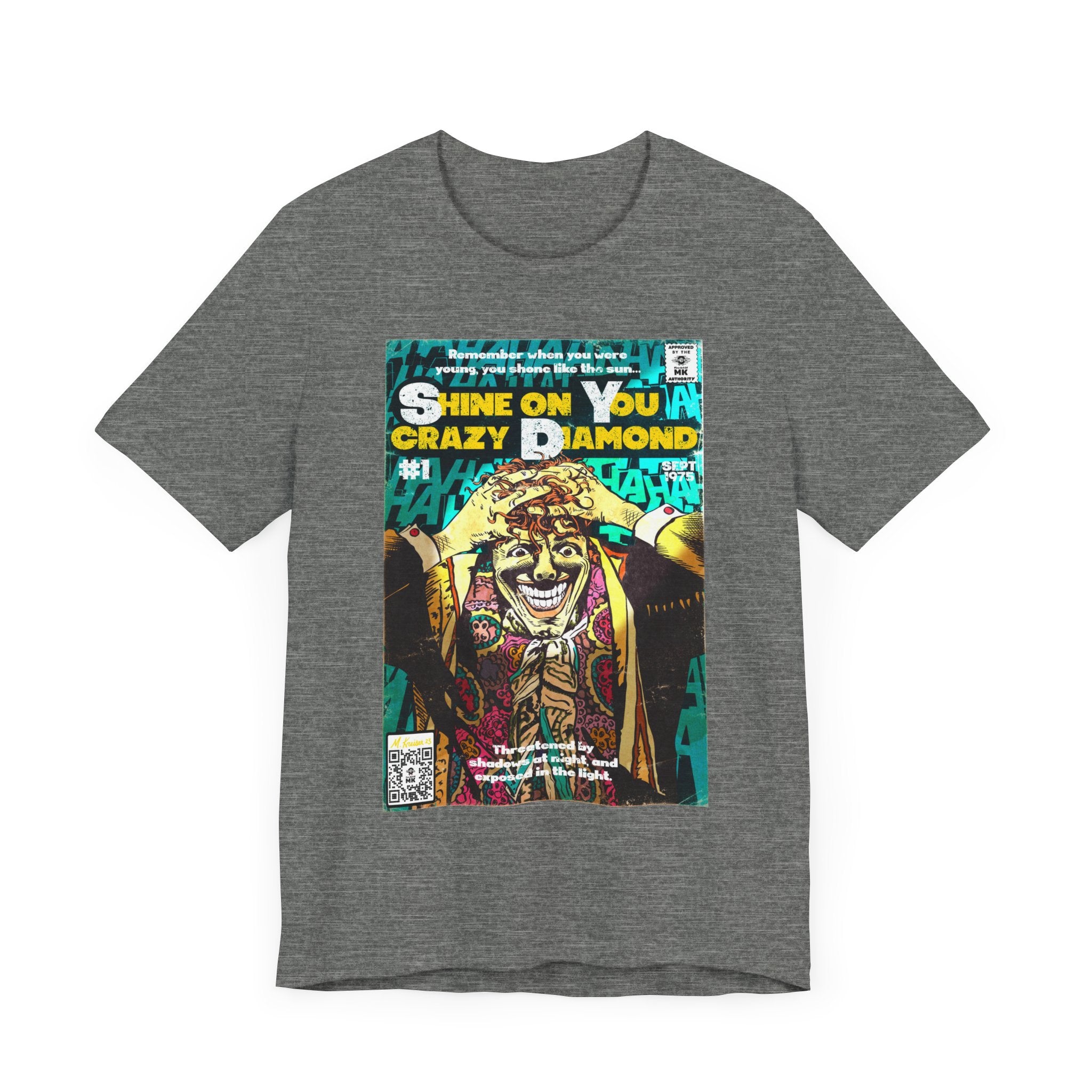 Shine on You crazy Diamond -  Unisex Jersey Short Sleeve Tee