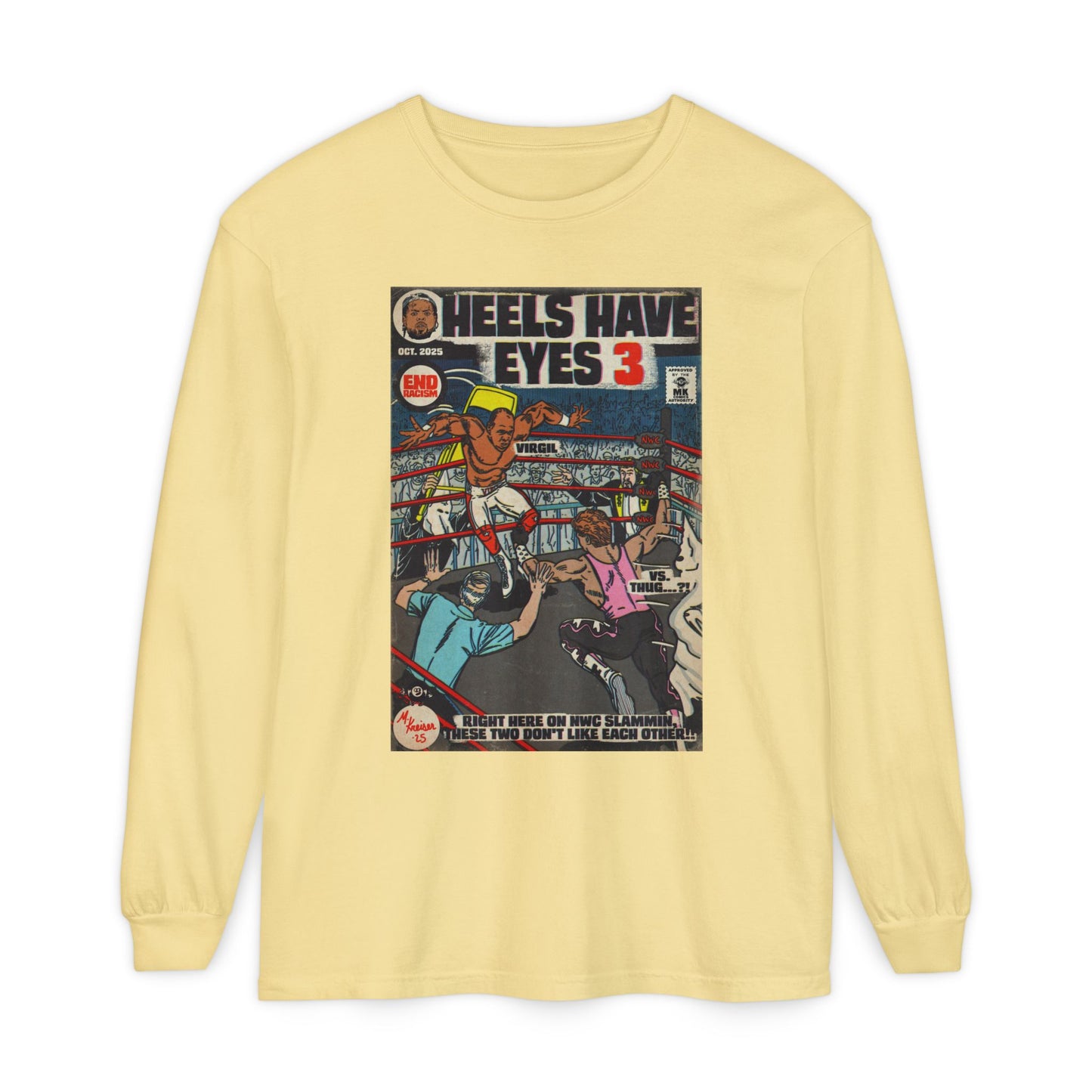 Heels Have Eyes 3 - Unisex Comfort Colors Long Sleeve T-Shirt