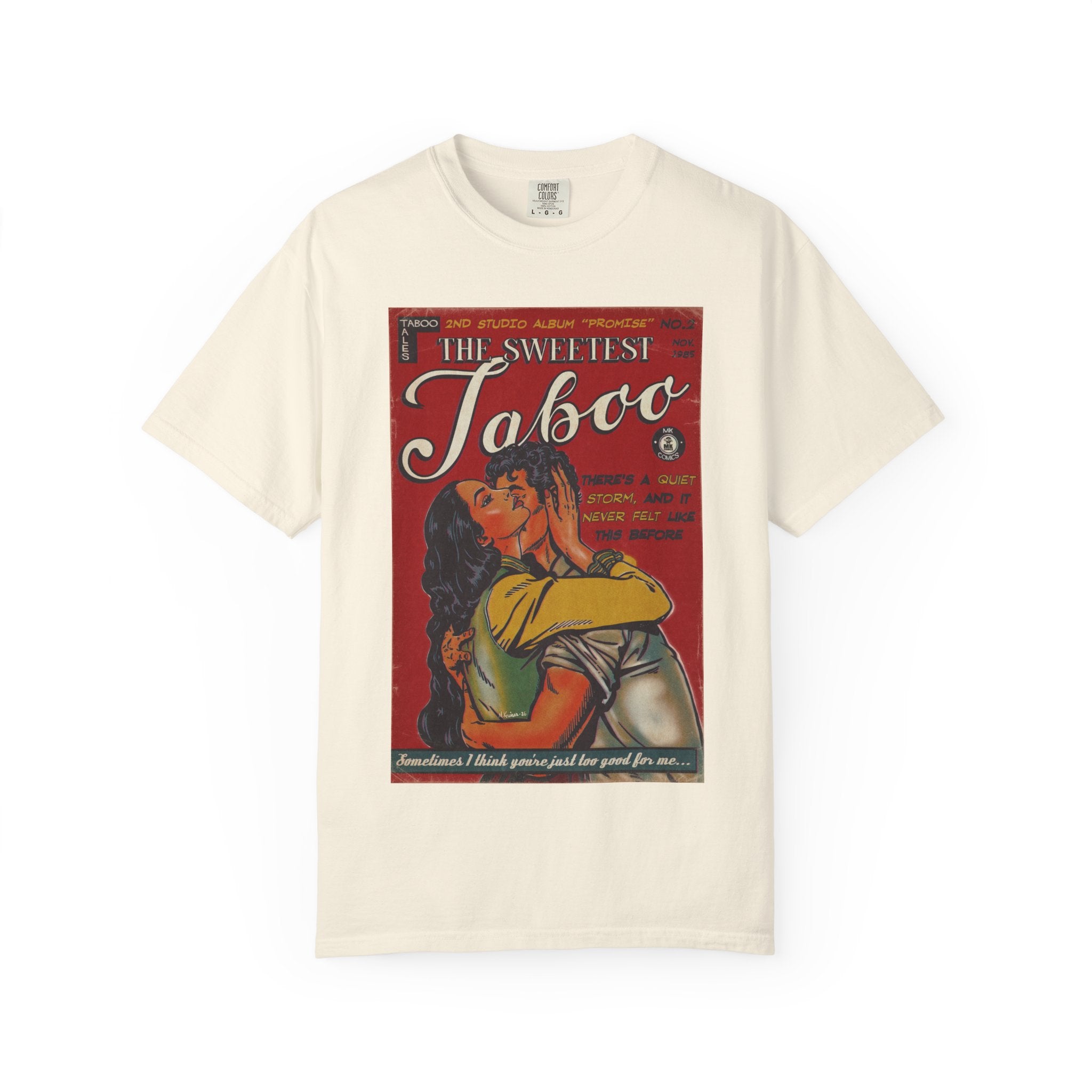 The Sweetest Taboo - Unisex Comfort Colors T-shirt