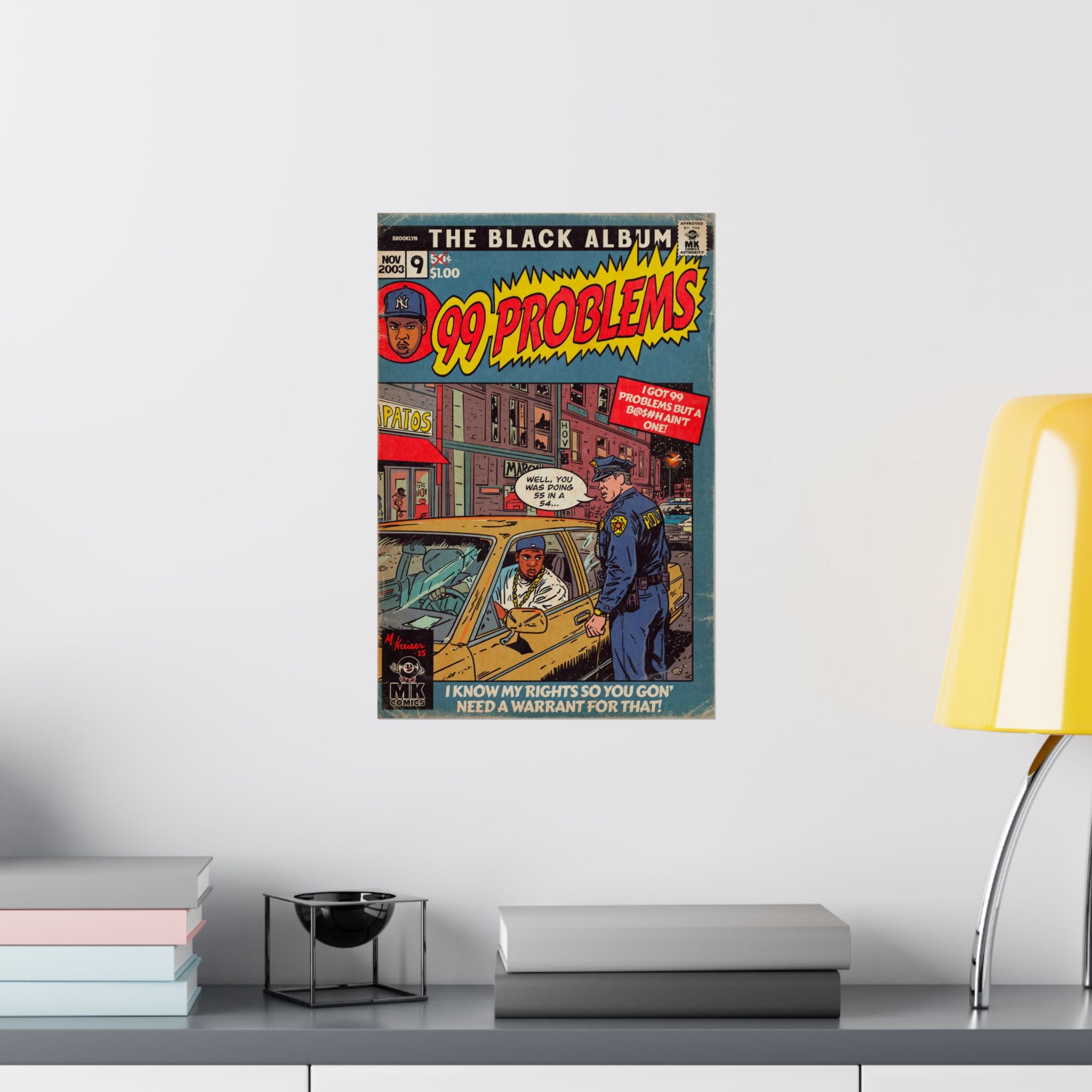 99 Problems - Matte Vertical Posters