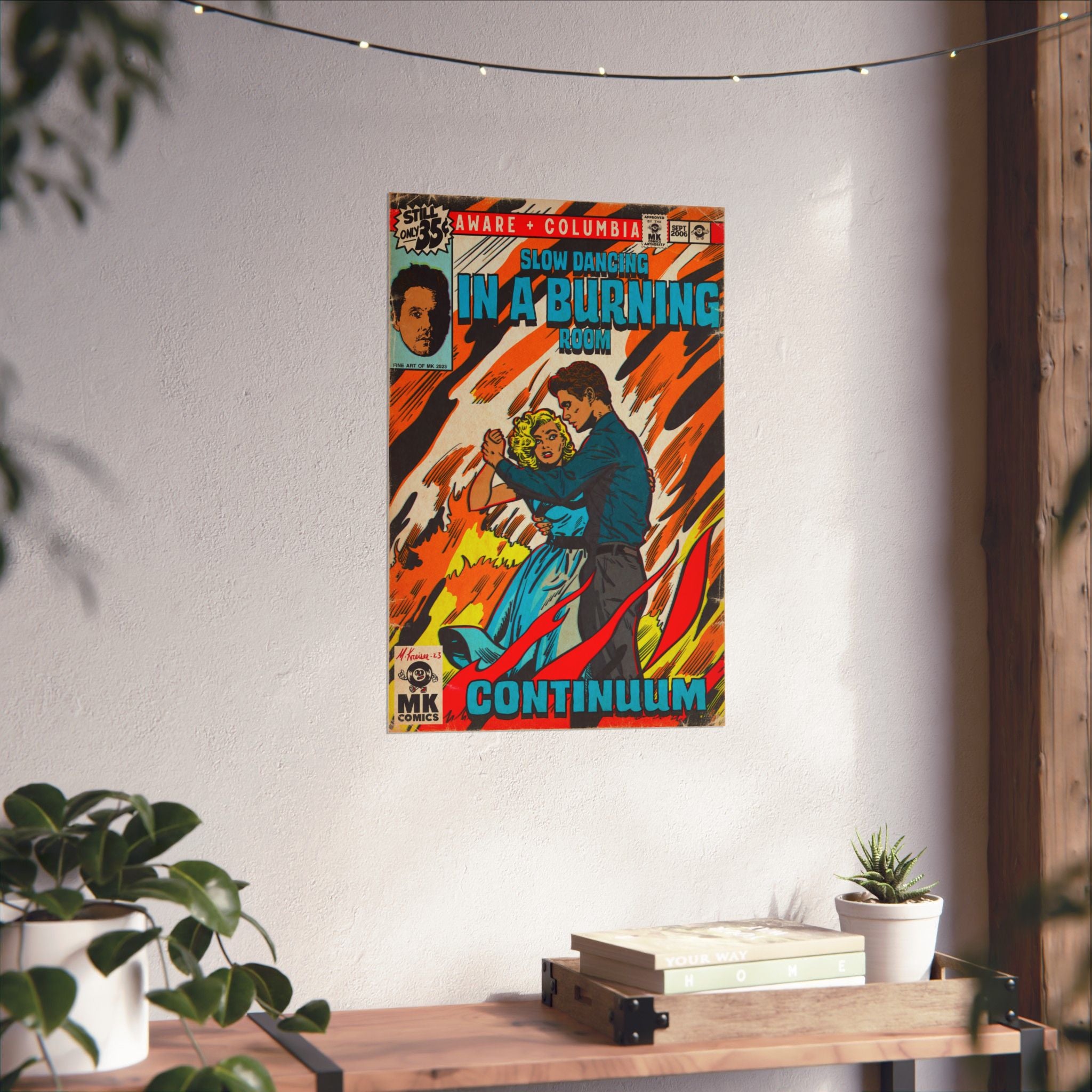 Slow Dancing in a Burning Room - Vertical Matte Poster