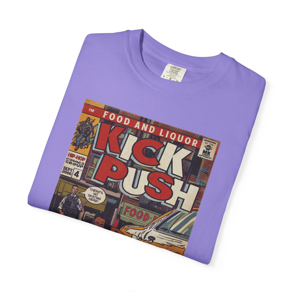 Kick, Push - Unisex Comfort Colors T-shirt