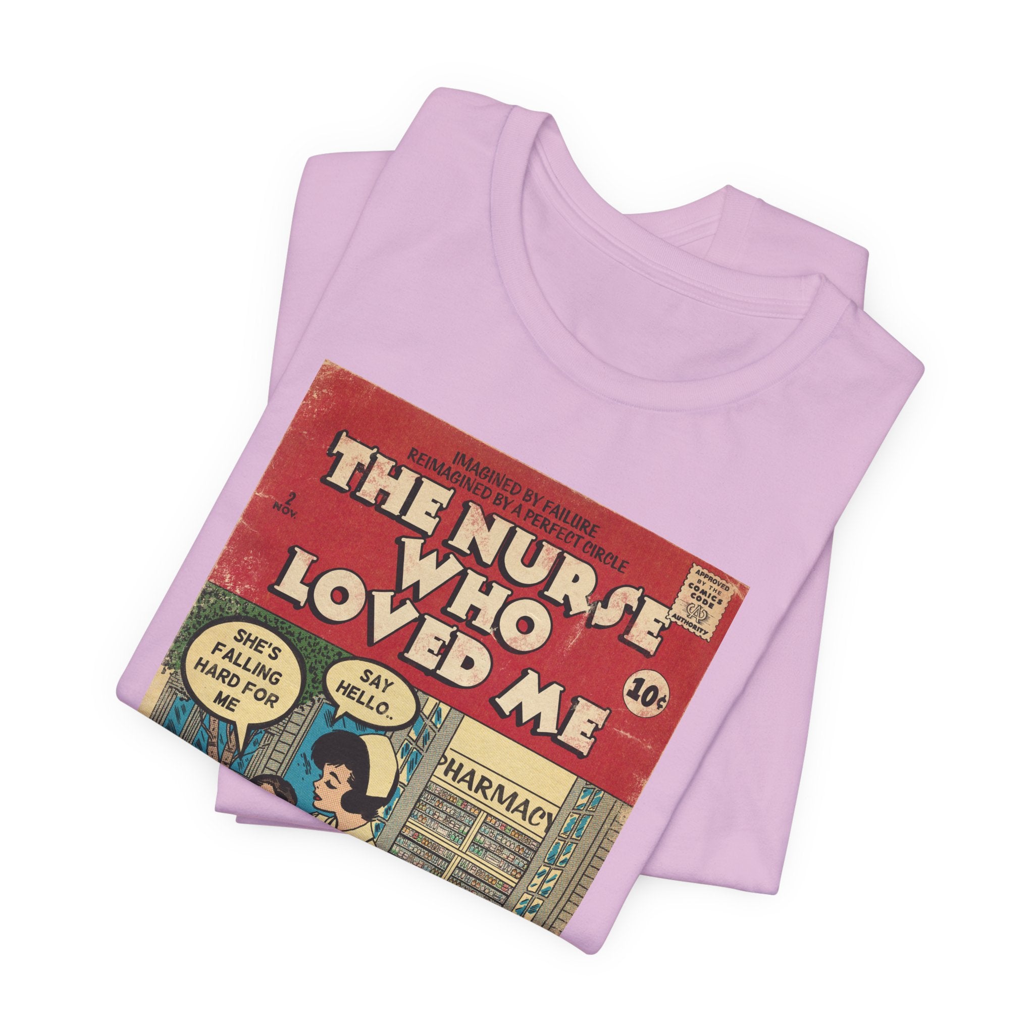 The Nurse Who Loved Me -Unisex Jersey T-Shirt