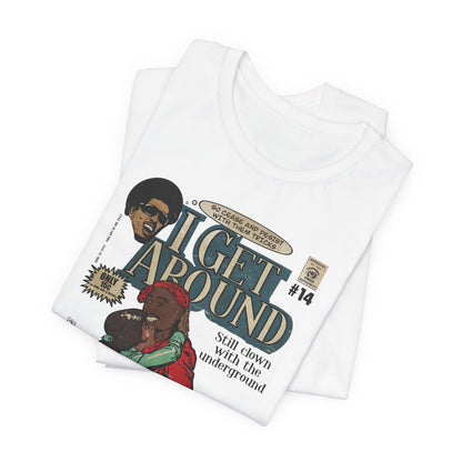 Get Around - Unisex Jersey Short Sleeve Tee