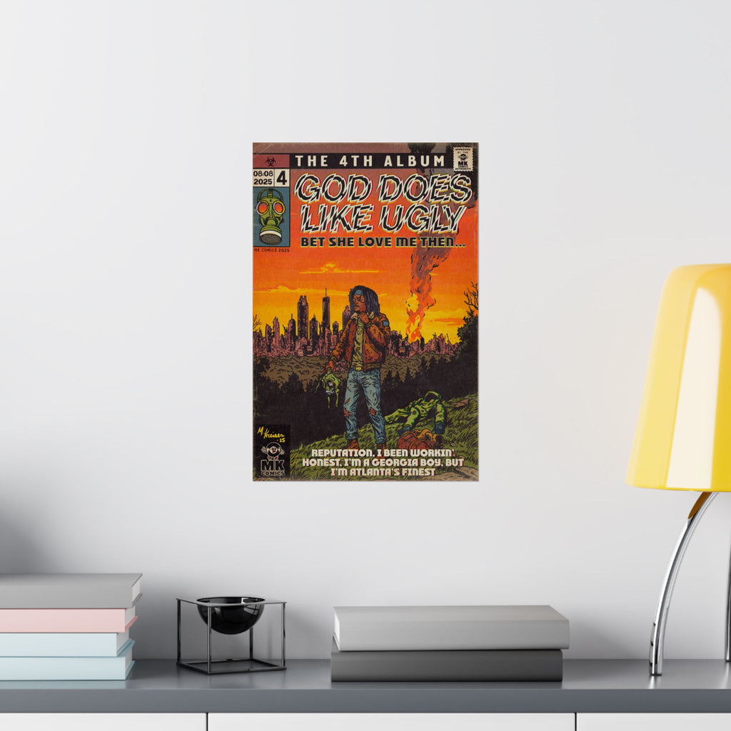 God Does Like Ugly - Matte Vertical Posters