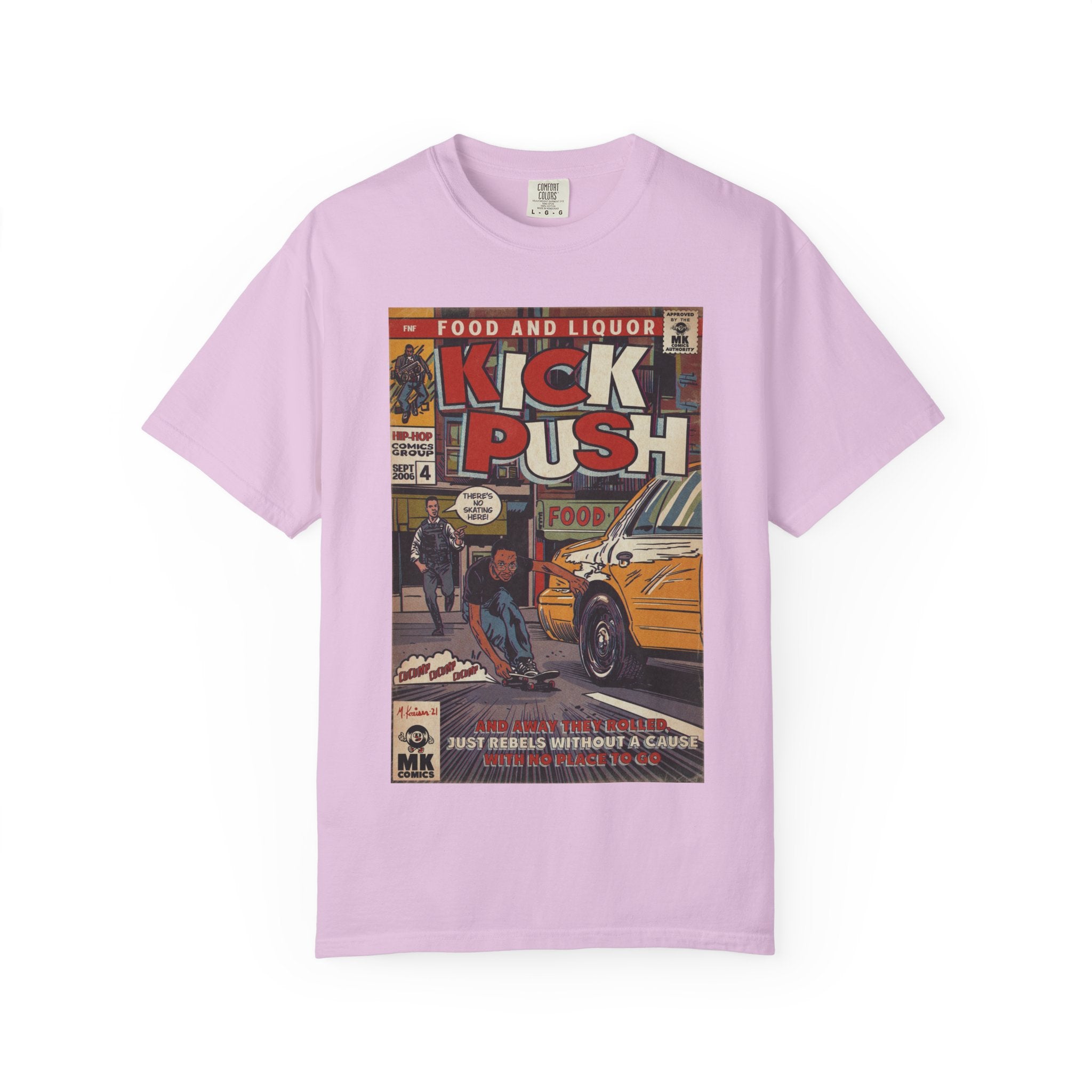 Kick, Push - Unisex Comfort Colors T-shirt