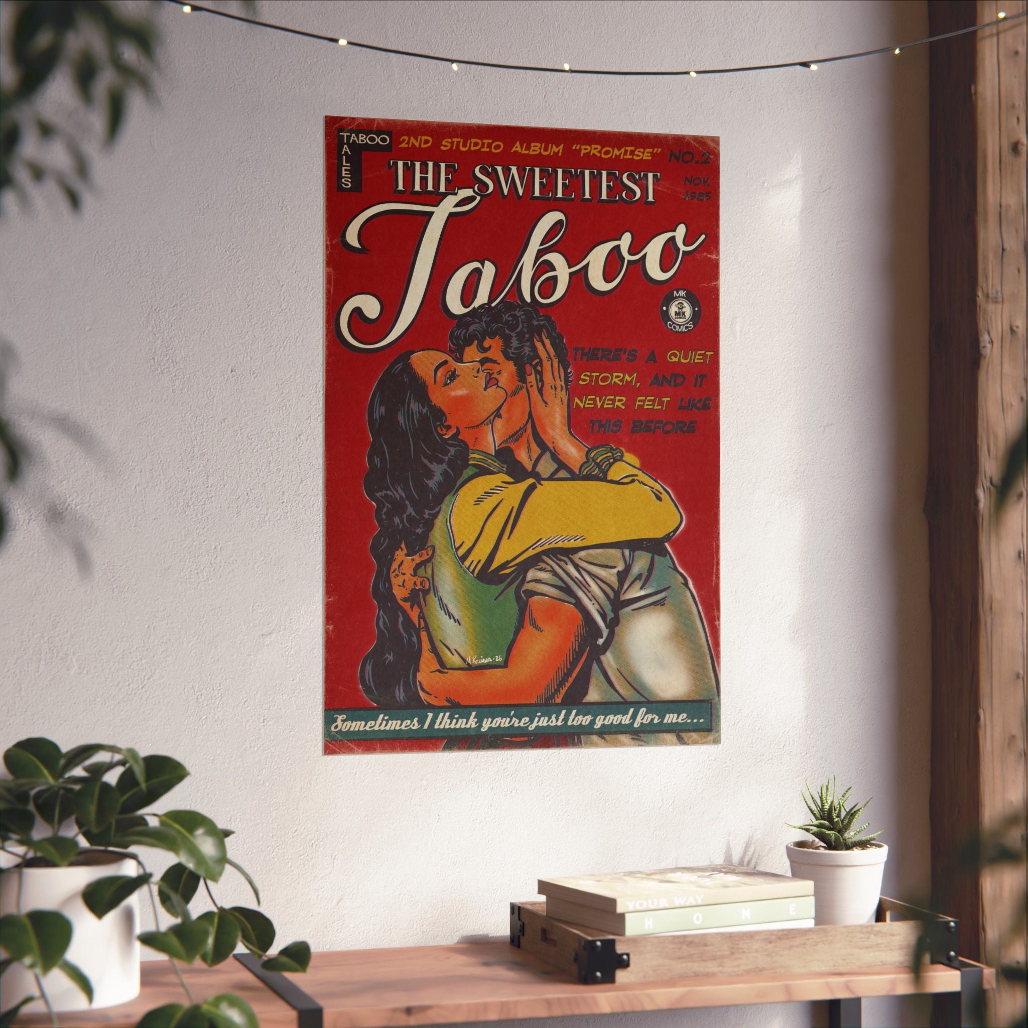 The Sweetest Taboo - Matte Vertical Posters