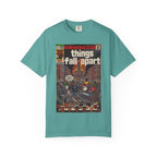 Things Fall Apart - Unisex Comfort Colors T-shirt