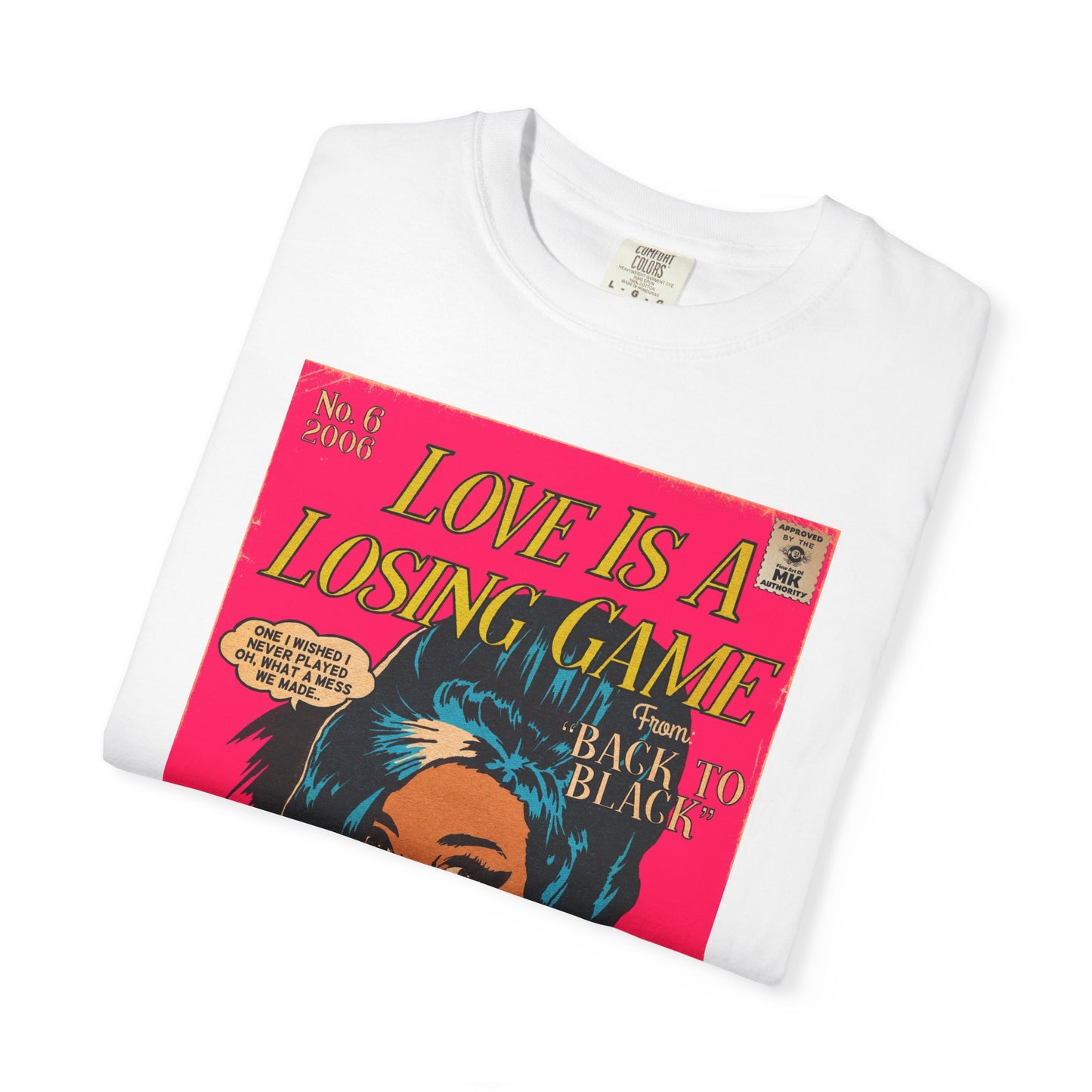 Love is a Losing Game - Unisex Comfort Colors T-shirt