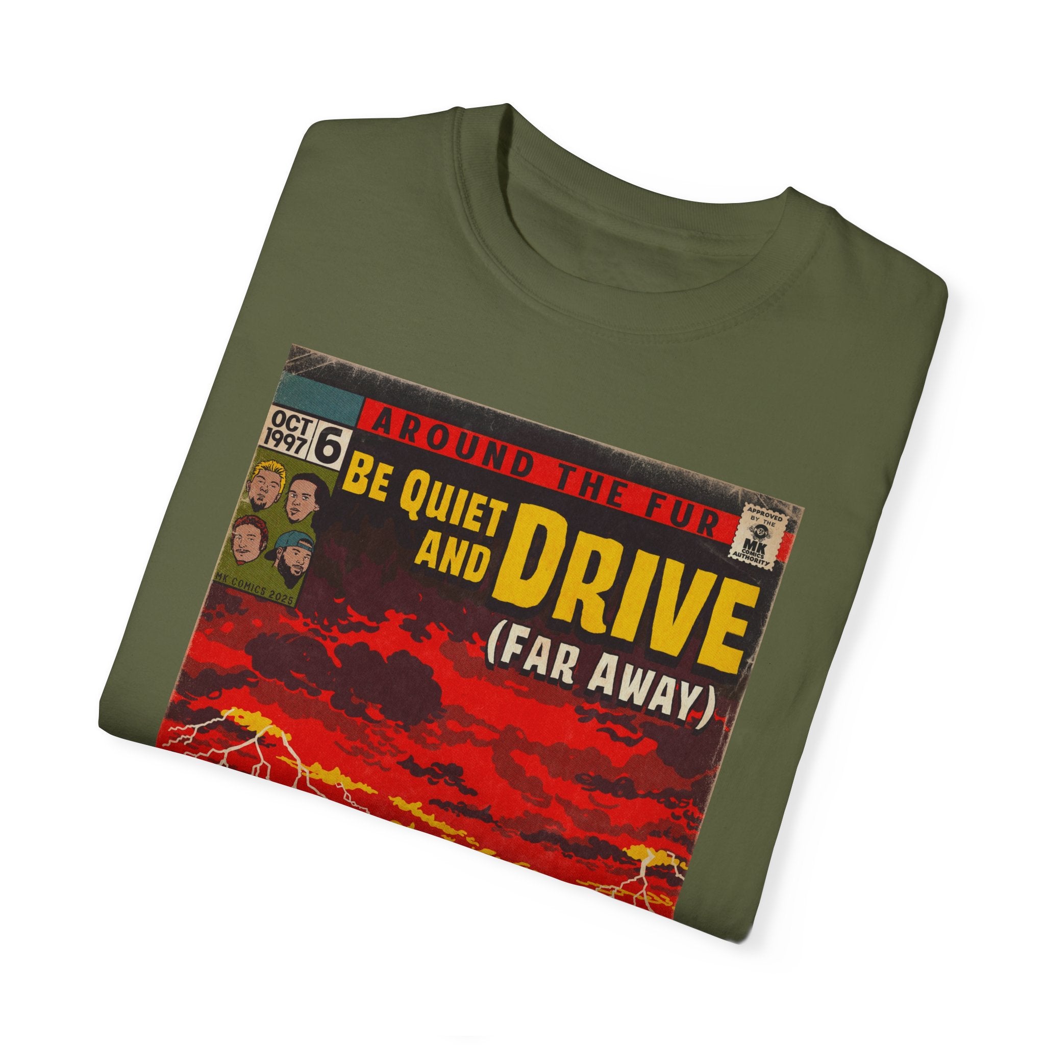 Be Quiet and Drive - Unisex Comfort Colors T-shirt