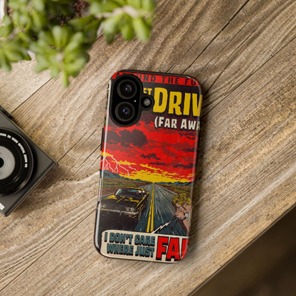 Be Quiet and Drive - Tough Phone Cases